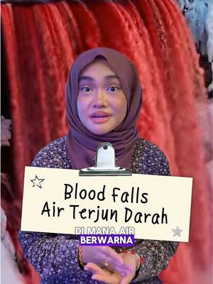 Kat Antartika bukan setakat ada bongkah ais dengan penguin je. Ada juga air terjun darah 🤯🩸 #antarctica #bloodfalls #trivia #fyp